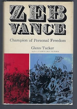 Zeb Vance: Champion of Personal Freedom