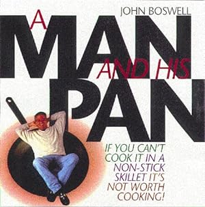Seller image for A Man And His Pan for sale by Reliant Bookstore