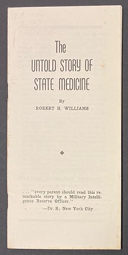 The untold story of state medicine