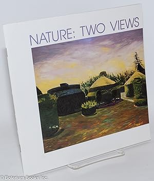 Bild des Verkufers fr Nature: Two Views; Paintings by Carol Furr, Paintings by Leo Robinson; April 9-May 8, 1988 zum Verkauf von Bolerium Books Inc.