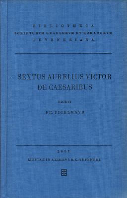 Bild des Verkufers fr Sexti Aurelii Victoris Liber de Caesaribus. Hrsg. von Fr. Pichlmayr. zum Verkauf von Fundus-Online GbR Borkert Schwarz Zerfa