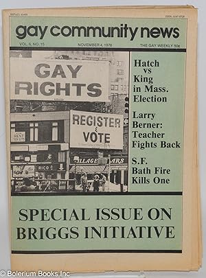 Image du vendeur pour GCN: Gay Community News; the gay weekly; vol. 6, #15, Nov. 4, 1978: Special Issue on Briggs Initiative mis en vente par Bolerium Books Inc.