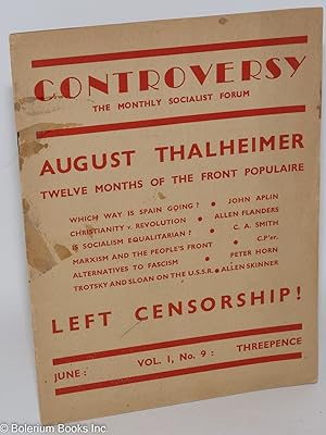 Controversy, The Monthly Socialist Forum, Vol. 1, No. 9, June [1936]