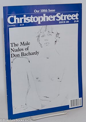 Seller image for Christopher Street: vol. 9, #4, whole issue #100, May 1985; The Male Nudes of Don Bachardy for sale by Bolerium Books Inc.