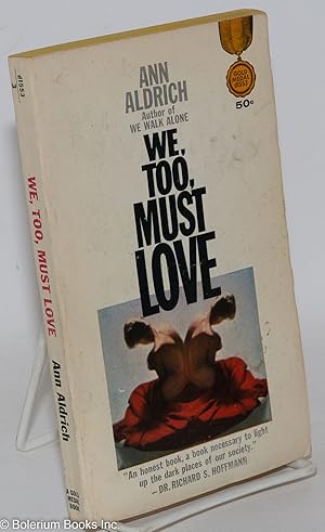 Imagen del vendedor de We, Too, Must Love a la venta por Bolerium Books Inc.