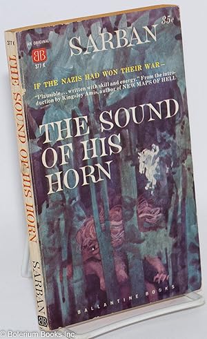 Seller image for The Sound of His Horn for sale by Bolerium Books Inc.