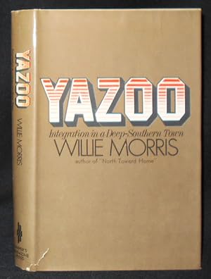 Seller image for Yazoo: Integration in a Deep-Southern Town for sale by Classic Books and Ephemera, IOBA