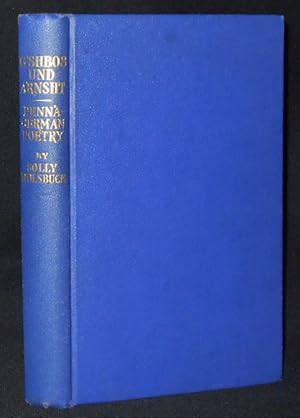 G'Shbos und Arnsht: A Volume of Pennsylvania German Poetry and Prose: Pennsilfawnish Deitsh by So...