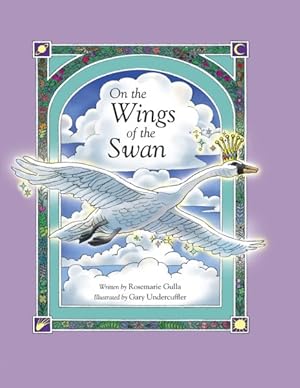 Seller image for On the Wings of the Swan for sale by GreatBookPricesUK