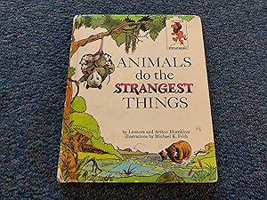 Seller image for ANIMALS DO THE STRANGEST THINGS for sale by Betty Mittendorf /Tiffany Power BKSLINEN