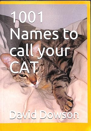 Image du vendeur pour 1001 Names To Call Your Cat. mis en vente par WeBuyBooks