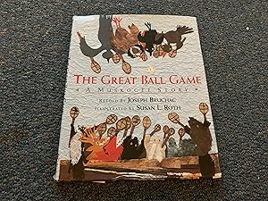 The Great Ball Game: A Muskogee Story