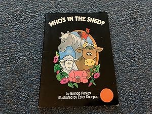 Seller image for Who's in the Shed? for sale by Betty Mittendorf /Tiffany Power BKSLINEN