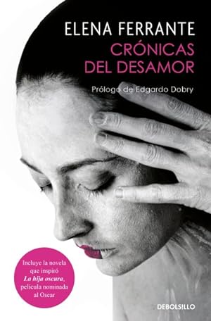 Seller image for Crnicas del desamor/ Chronicles of Heartbreak -Language: spanish for sale by GreatBookPrices