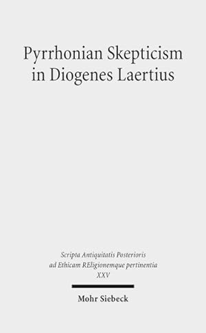 Imagen del vendedor de Pyrrhonian Skepticism in Diogenes Laertius a la venta por GreatBookPrices