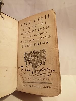 Image du vendeur pour Titi Livii patavini historiarum ab urbe condita. Decadis Primae. Pars Prima et Pars Seconda mis en vente par Albert bouquiniste