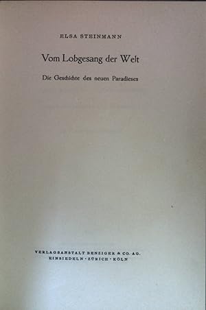 Imagen del vendedor de Vom Lobgesang der Welt: Die Geschichte des neuen Paradieses. a la venta por books4less (Versandantiquariat Petra Gros GmbH & Co. KG)