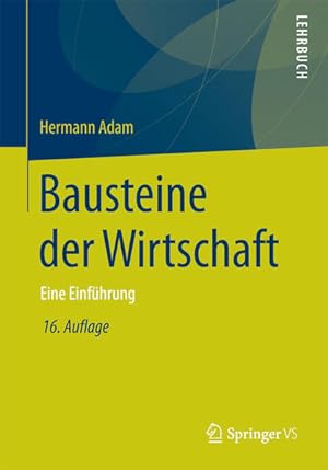 Seller image for Bausteine der Wirtschaft Eine Einfhrung for sale by Berliner Bchertisch eG