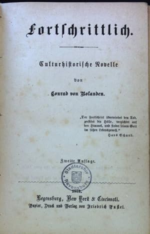 Imagen del vendedor de Fortschrittlich: Culturhistorische Novellen. Conrad von Bolanden's gesammelte Schriften, zwanzigster Band a la venta por books4less (Versandantiquariat Petra Gros GmbH & Co. KG)