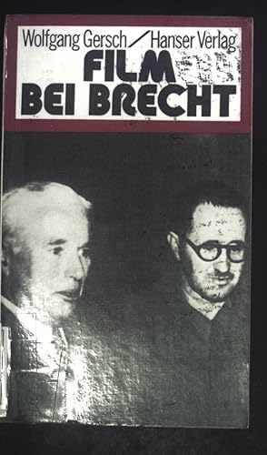 Seller image for Film bei Brecht : Bertolt Brechts prakt. u. theoret. Auseinandersetzung mit d. Film. for sale by books4less (Versandantiquariat Petra Gros GmbH & Co. KG)