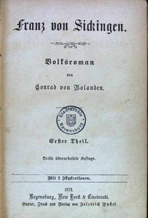 Franz von Sickingen: Volksroman; erster Theil. Conrad von Bolanden's gesammelte Schriften, Volksa...