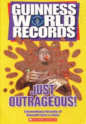 Seller image for Guinness World Records: Just Outrageous! for sale by Reliant Bookstore
