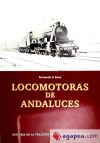 Seller image for LOCOMOTORAS DE ANDALUCES for sale by AG Library