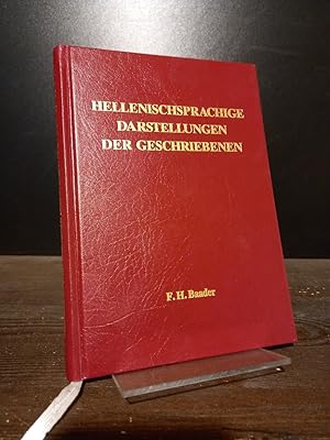 Hellenischsprachige Darstellungen der Geschriebenen. [Von F. H. Baader].