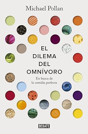 Seller image for El dilema del omnvoro En busca de la comida perfecta for sale by Imosver