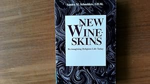 Seller image for New wineskins. Re-imagining religious life today. for sale by Antiquariat Bookfarm