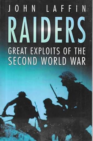 Raiders: Great Expliots of the Second World War
