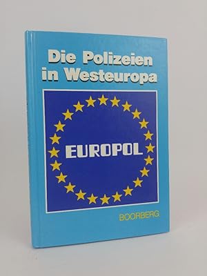 Bild des Verkufers fr Die Polizeien in Westeuropa zum Verkauf von ANTIQUARIAT Franke BRUDDENBOOKS