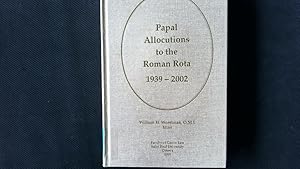 Seller image for Papal allocutions to the Roman Rota. 1939-2002. for sale by Antiquariat Bookfarm