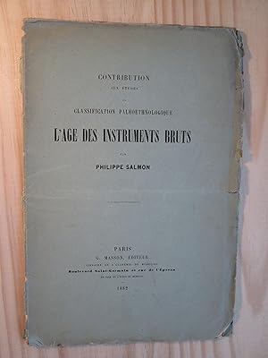 Contribution aux études de classification paléoethnologique : l'age des instruments bruts