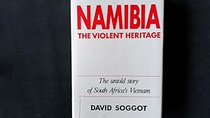 Bild des Verkufers fr Namibia. The violent heritage. zum Verkauf von Antiquariat Bookfarm