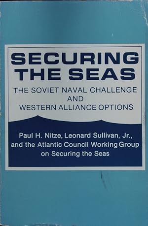 Image du vendeur pour Securing the seas. mis en vente par Antiquariat Bookfarm