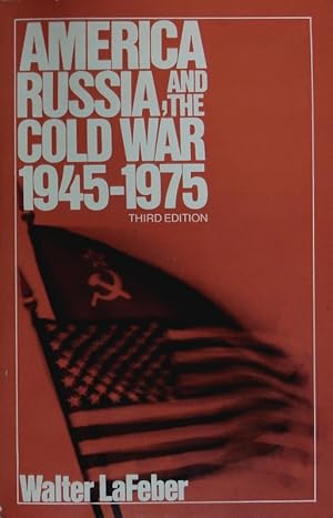 Imagen del vendedor de America, Russia, and the Cold War 1945 - 1975. a la venta por Antiquariat Bookfarm