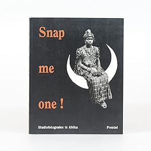 Snap Me One. Studio Photography in Africa/Studiofotografen in Afrika