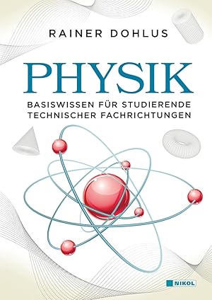 Bild des Verk�ufers f�r Physik: Basiswissen f�r Studierende technischer Fachrichtungen zum Verkauf von artbook-service