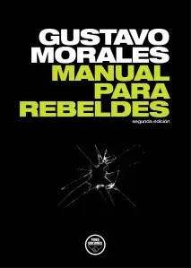 Imagen del vendedor de MANUAL PARA REBELDES a la venta por LIBROPOLIS