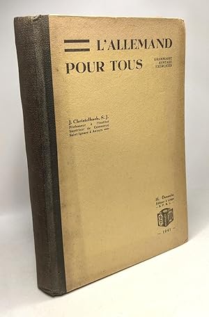 L'Allemand pour tous - grammaire syntaxe exercices - méthode nouvelle et complète (2e édition)