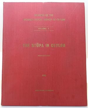 Image du vendeur pour Memoirs Of The Archaeological Survey of Ceylon Volume V The Stupa in Ceylon mis en vente par Juniper Books