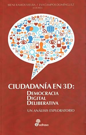 Seller image for Ciudadana en 3D: Democracia digital deliberativa for sale by Librera Cajn Desastre