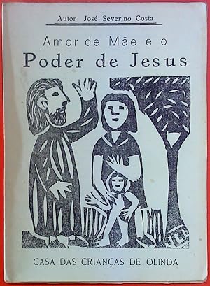 Imagen del vendedor de Amor de mae e o Poder de Jesus a la venta por biblion2