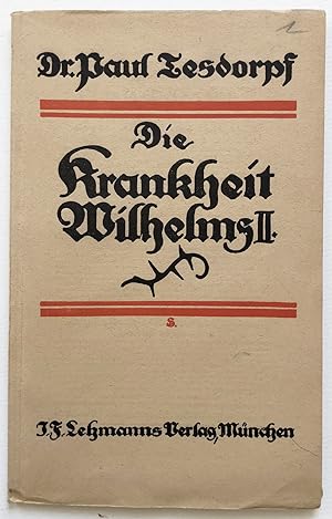 Die Krankheit Wilhelms II.
