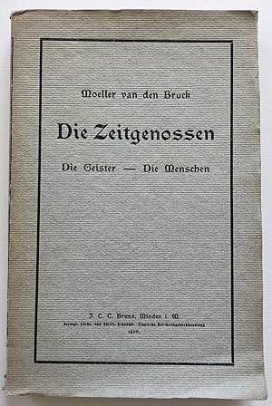 Bild des Verkufers fr Die Zeitgenossen. Die Geister - Die Menschen. zum Verkauf von Antiquariat Steffen Vlkel GmbH