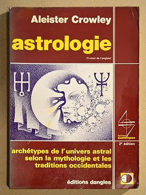 ASTROLOGIE : Archétypes de l'univers astral selon la mythologie et les traditions occidentales