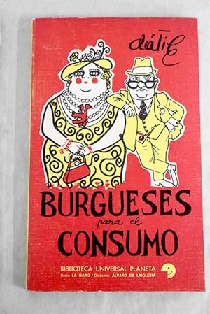 Imagen del vendedor de Burgueses para el consumo a la venta por Alcan Libros