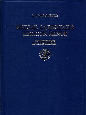 Seller image for Mediae Latinitatis Lexicon Minus Abbreviationes et Index Fontium = Lexique latin medieval-francais/anglais for sale by avelibro OHG