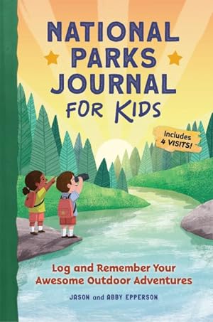 Seller image for National Parks Journal for Kids : Log and Remember Your Awesome Outdoor Adventures for sale by GreatBookPricesUK